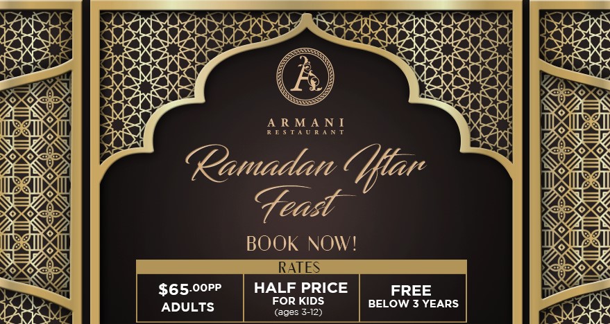 Ramadan Iftar Feast - Armani Restaurant